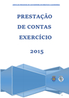 relatório de gestão e documentos de prestação de contas - 2015